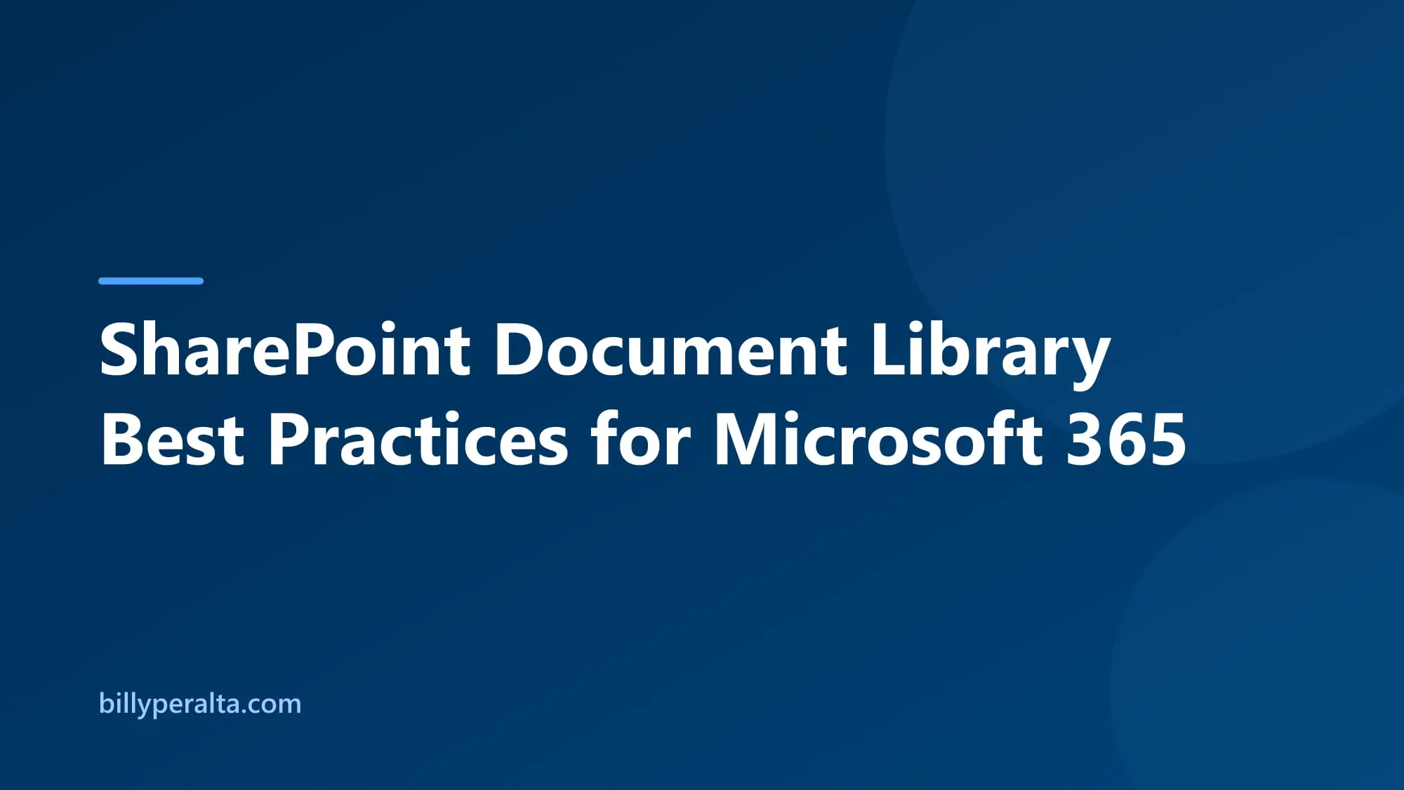 SharePoint Document Library Best Practices for Microsoft 365