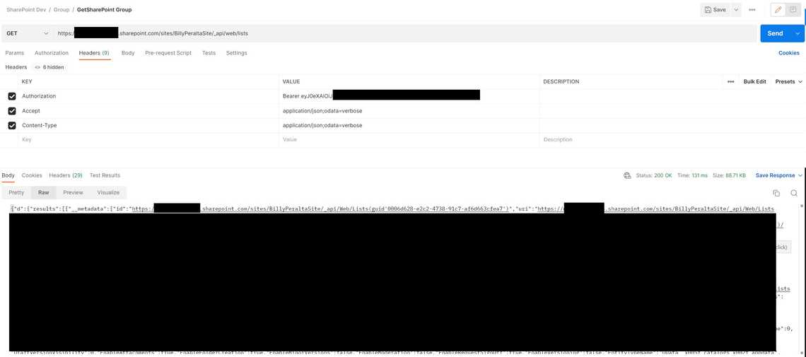 I got a 200 response and I am now able to get all my Lists in my Site in Postman